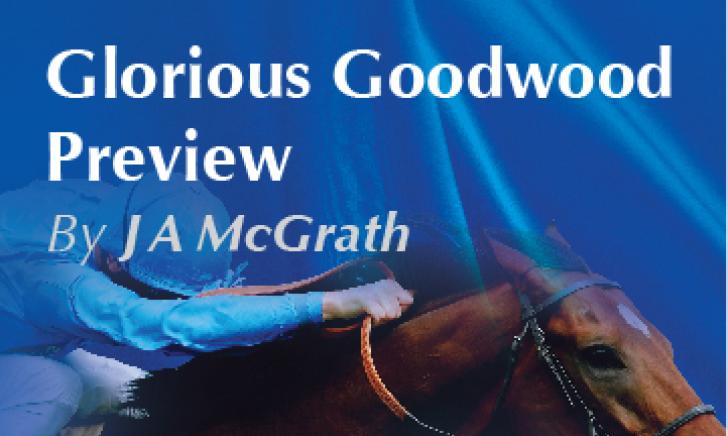 Glorious Goodwood Preview 